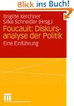 Foucault: Diskursanalyse der Politik:...
