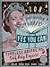 Book Yes You Can: Timeless Advice from Self-Help Experts