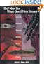 Bad Men Do What Good Men Dream: A Forensic Psychiatrist Illuminates the Darker Side of Human Behavior