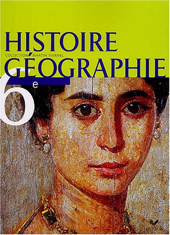 Histoire-géographie 6ème : livre de l élève