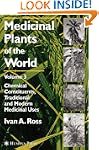 Medicinal Plants of the World, Volume...
