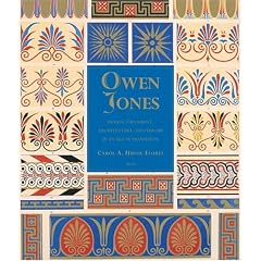 Owen Jones: Design, Ornament, Architecture & Theory in an Age of Transition