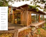 Houses Made of Wood and Light: The Life and Architecture of Hank Schubart (Roger Fullington Series in Architecture)