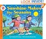 Sunshine Makes the Seasons (reillustrated) (Let's-Read-and-Find-Out Science 2)