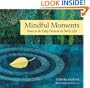 Mindful Moments for Stressful Days: Simple Ways to Find Meaning and Joy in Daily Life