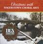 Christmas With Hagerstown Choral Arts