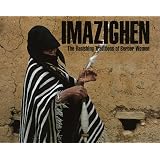 Imazighen: The Vanishing Traditions of Berber Women