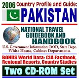 2006 Country Profile and Guide to Pakistan – National Travel Guidebook and Handbook (Two CD-ROM Set)