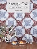 Pineapple Quilt: A Piece of Cake