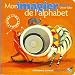 Mon imagier de l'alphabet (1CD audio) Mon imagier de l'alphabet (1CD audio)
