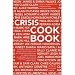 The Crisis Cook Book: 1