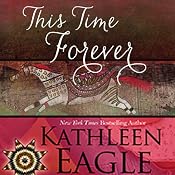 This Time Forever | [Kathleen Eagle]