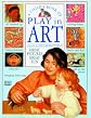 A Child's Book of Play in Art
