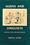 Aliens and Linguists: Language Study and Science Fiction (South Atlantic Modern Language Association award study)