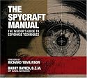 The Spycraft Manual: The Insider's Guide to Espionage Techniques
