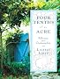 Four Tenths of an Acre: Reflections on a Gardening Life
