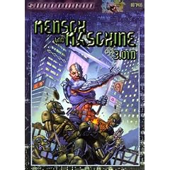 Mensch und Maschine 3.01D. Ein Shadowrun-Quellenbuch
