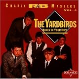 The Yardbirds - Honey in Your Hips