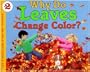 Why Do Leaves Change Color? (Let's-Read-and-Find-Out Science, Book & Cassette)