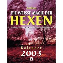 Die weisse Magie der Hexen, Abrei�kalender 2009