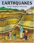 Earthquakes: Earth's Mightiest Moments (Earthworks)