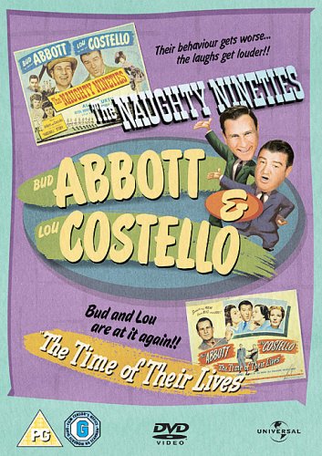 CD-Charts  DVD : Abbott And Costello - Naughty Nineties/The Time Of Their Lives