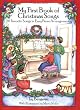 My First Book of Christmas Songs: 20 Favorite Songs in Easy Piano Arrangements (Dover Music for Piano)