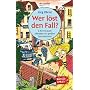 Wer l�st den Fall?: 6 Krimis zum Mitraten im gro�e&hellip von J�rg Obrist