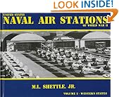 United States Naval Air Stations of World War II, Vol. 2: Western States