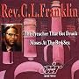 The Preacher That Got Drunk/Moses at the Red Sea