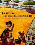 La rivi�re aux crocodiles Baama-Ba