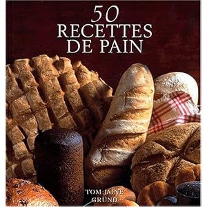 50 recettes de pain
