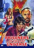 Prisoners of the Lost Universe