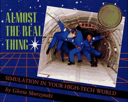 Almost the Real Thing: Simulation in Your High-Tech World