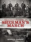 Photographic Views of Sherman's March