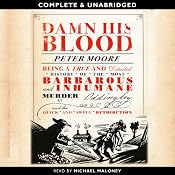 Damn His Blood | [Peter Moore]