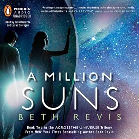 A Million Suns: Across the Universe, Book 2 (Unabridged)
