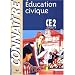 Education civique CE2, cycle 3, conforme aux nouveaux programmes