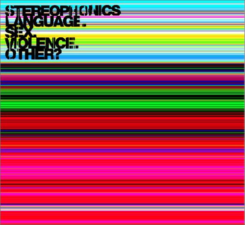 Stereophonics『Language Sex Violence Other』