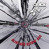 Alive and Kickin' Ass an album by Crack The Sky