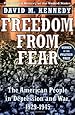 Freedom from Fear: The American People in Depression and War, 1929-1945 (Oxford History of the United States)