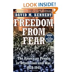 Freedom from Fear: The American People in Depression and War 1929-1945 (Oxford History of the United States)