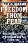 Freedom from Fear: The American People in Depression and War 1929-1945 (Oxford History of the United States)