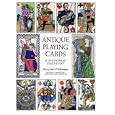 Antique Playing Cards: A Pictorial History by Henry Rene D'Allemagne
