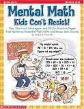 Mental Math Kids Can't Resist! (Grades 2-4)