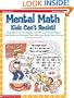 Mental Math Kids Can't Resist! (Grades 2-4)