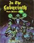 In The Labyrinth: Game Master's Module (The Fantasy Trip)