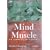 Mind and Muscle: An Owner's Handbook