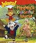 Piggley's Colorful World (Jakers!)