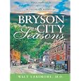 Bryson City Seasons: More Tales of a Doctor's Practice in the Smoky Mountains